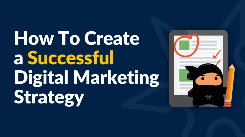How to Create a Digital Marketing Strategy
