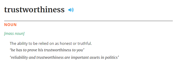 Oxford English Dictionary definition of Trustworthiness