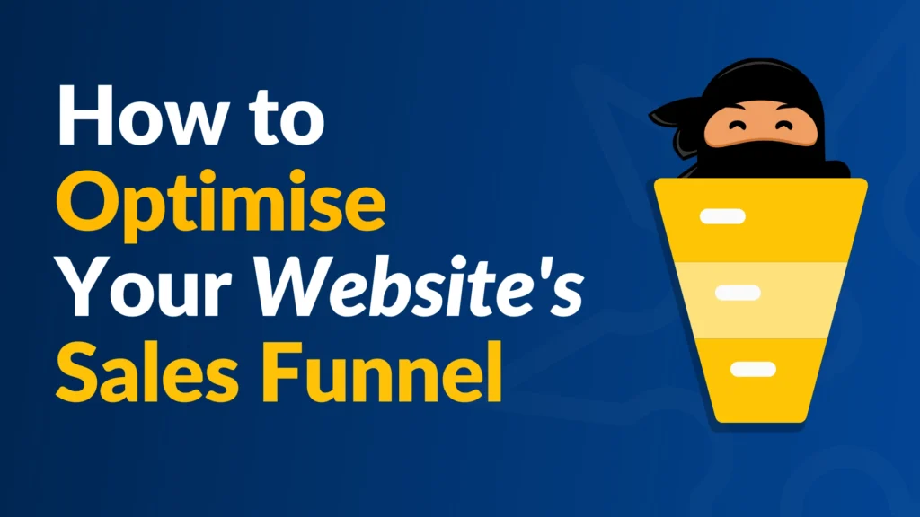 How To Optimise Your Website’s Sales Funnel