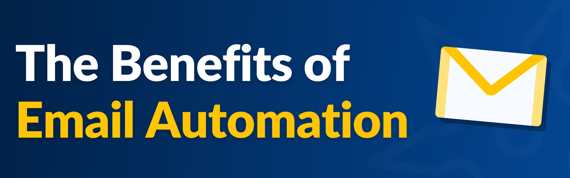 Text reads "the benefits of email automation"