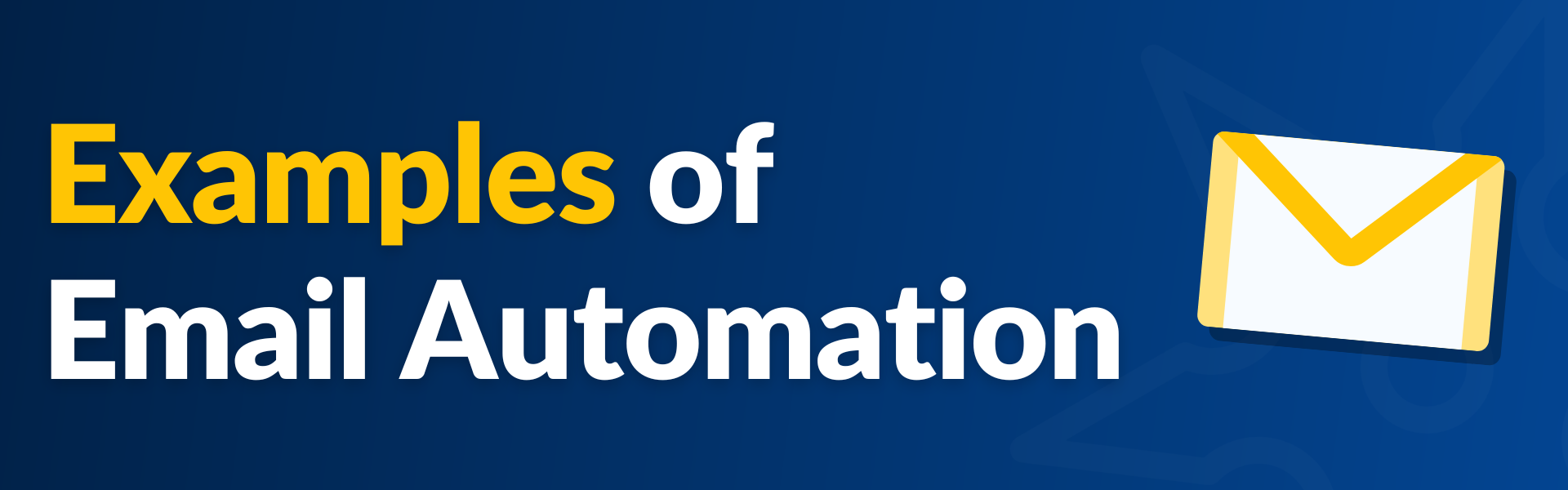 Text reads "examples of email automation"