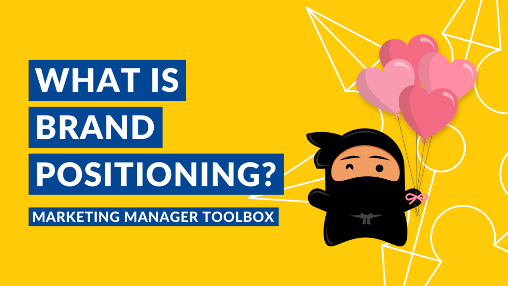 What Is Brand Positioning?