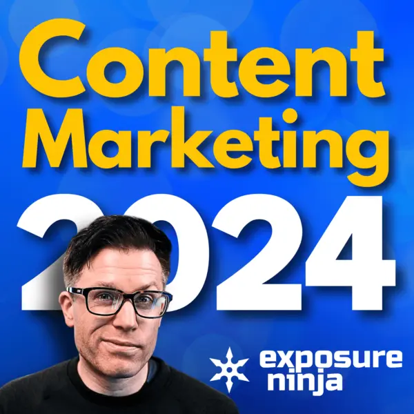 How Content Marketing Works in 2024 (#305)
